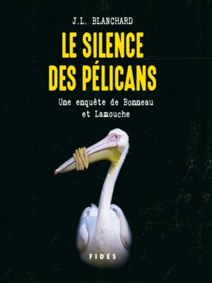 Le silence des pélicans - Audiobook